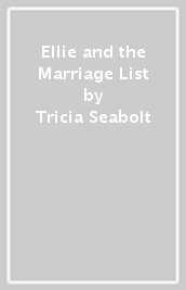 Ellie and the Marriage List