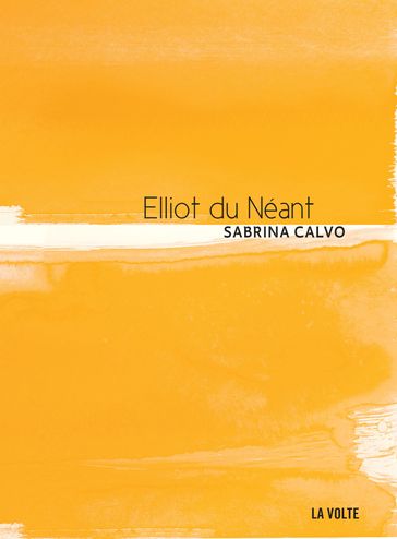 Elliot du Néant - Sabrina CALVO