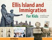 Ellis Island and Immigration for Kids