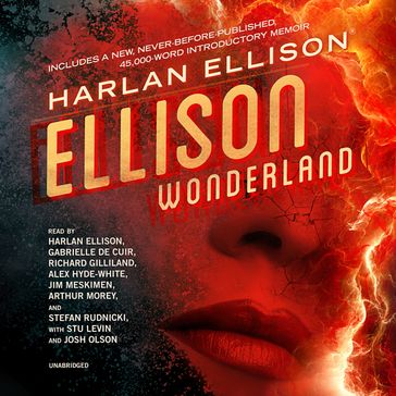 Ellison Wonderland - Harlan Ellison - Josh Olson - Cassandra de Cuir