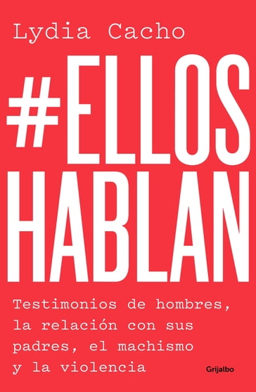 #EllosHablan - Lydia Cacho
