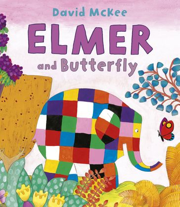 Elmer and Butterfly - David McKee