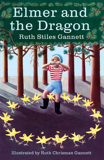 Elmer and the Dragon - Ruth Stiles Gannett