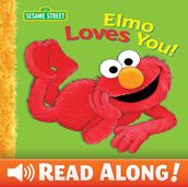 Elmo Loves You! (Sesame Street Series)