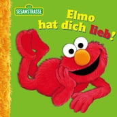 Elmo hat dich lieb! (Sesamstrasse Serie)