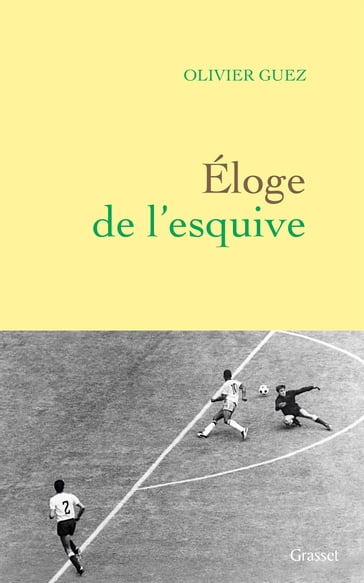 Eloge de l'esquive - Olivier Guez