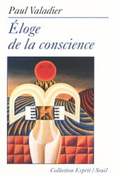 Eloge de la conscience