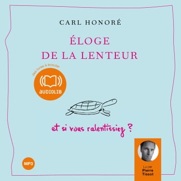 Eloge de la lenteur - Carl Honoré