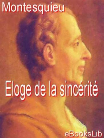 Eloge de la sincérité - EbooksLib