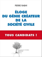 Eloge du génie créateur de la société civile - Tous Candidats