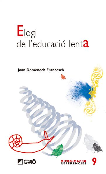 Elogi de l'educació lenta - Joan Domènech Franchesch