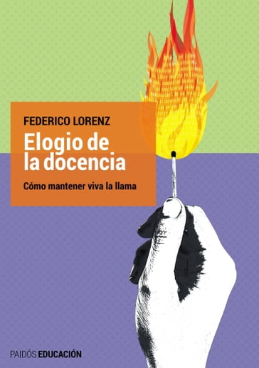 Elogio de la docencia - FEDERICO LORENZ