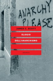 Elogio dell anarchismo