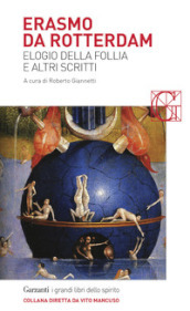 Elogio della follia e altri scritti