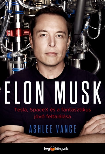 Elon Musk - Ashlee Vance