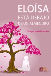 Eloísa está debajo de un almendro