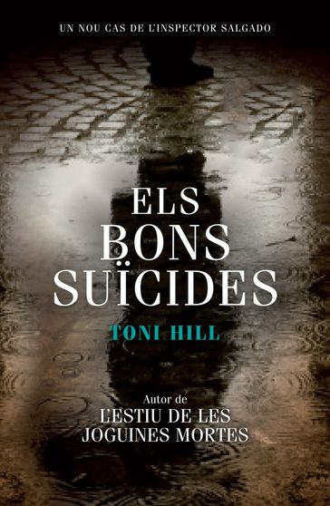 Els bons suïcides (Inspector Salgado 2) - Toni Hill