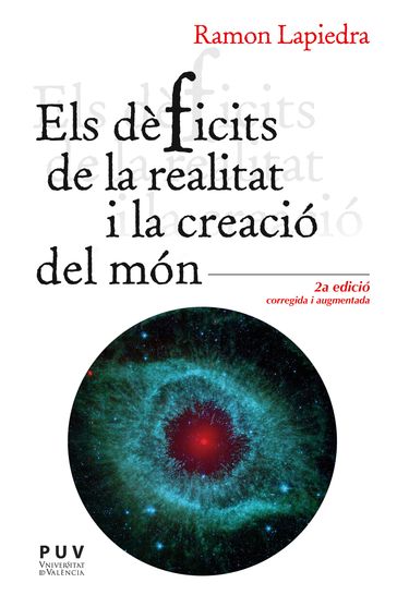 Els dèficits de la realitat i la creació del món - Ramon Lapiedra Civera