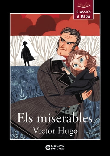 Els miserables - MIQUEL PUJADO - Victor Hugo