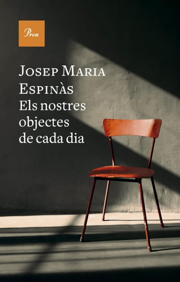 Els nostres objectes de cada dia - Josep M. Espinàs Masip