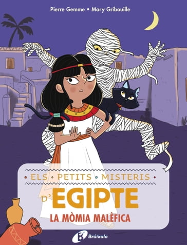 Els petits misteris d'Egipte, 2. La mòmia malèfica - Pierre Gemme
