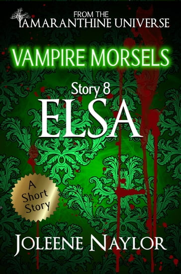 Elsa (Vampire Morsels) - Joleene Naylor