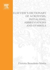 Elsevier s Dictionary of Acronyms, Initialisms, Abbreviations and Symbols