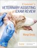 Elsevier s Veterinary Assisting Exam Review