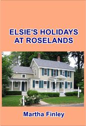 Elsie s Holidays at Redlands