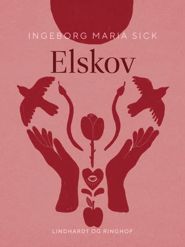 Elskov - Ingeborg Maria Sick