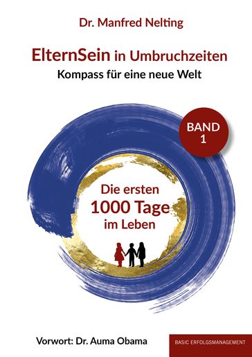 ElternSein in Umbruchzeiten Band 1 - Dr. Manfred Nelting
