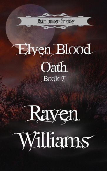 Elven Blood Oath - Raven Williams
