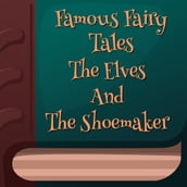 Elves And The Shoemaker, The