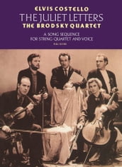 Elvis Costello & The Brodsky Quartet: The Juliet Letters