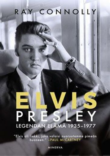 Elvis Presley - Ray Connolly