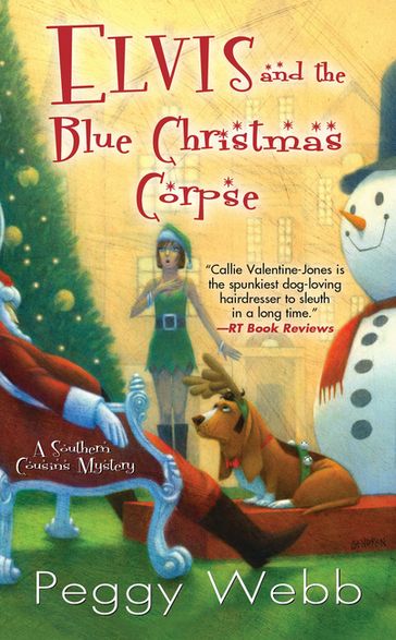 Elvis and the Blue Christmas Corpse - Peggy Webb