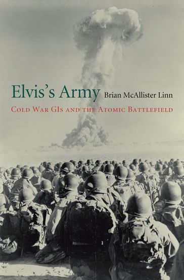 Elvis's Army - Brian McAllister Linn