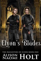 Elyon s Blades