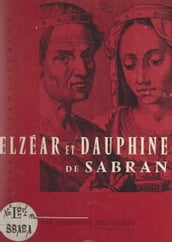 Elzéar et Dauphine de Sabran
