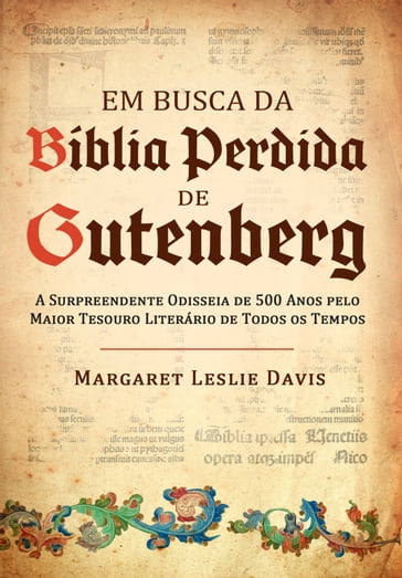 Em busca da bíblia perdida de Gutenberg - Margaret Leslie Davis