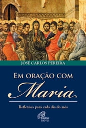 Em oração com Maria