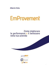 EmProvement. Come migliorare le performance e il benessere nella tua azienda