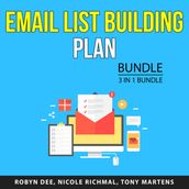 Email List Building Plan Bundle, 3 in 1 Bundle