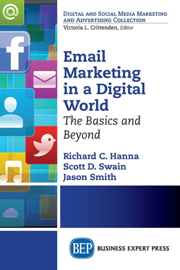 Email Marketing in a Digital World - Jason Smith - Richard C. Hanna - Scott D. Swain