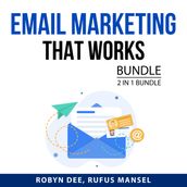 Email Marketing That Works Bundle, 2 in 1 Bundle