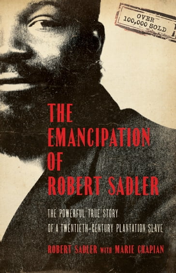 Emancipation of Robert Sadler, The - Marie Chapian - Robert Sadler