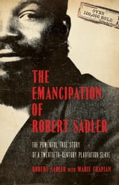 Emancipation of Robert Sadler, The