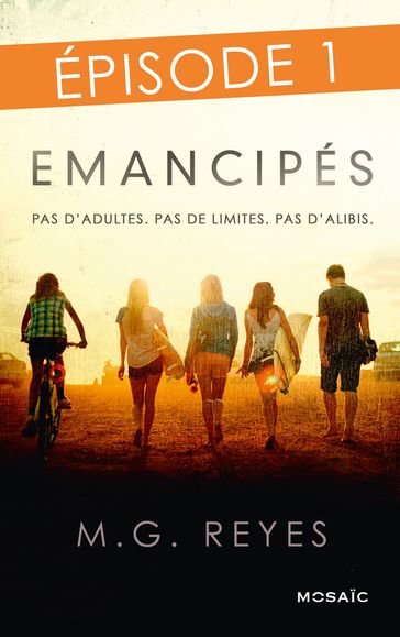 Emancipés - Episode 1 - M.G. Reyes