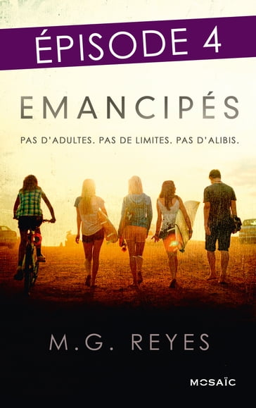 Emancipés - Episode 4 - M.G. Reyes