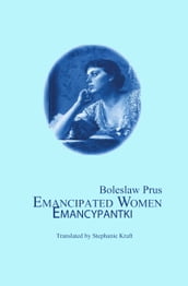 Emancypantki (Emancipated Women)